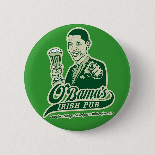 Obama's Irish Pub Button (Front)