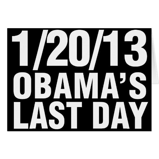 Obamas Last Day 1/20/13 (Front Horizontal)