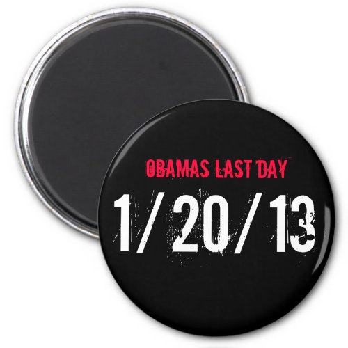 OBAMAS LAST DAY 12013 MAGNET