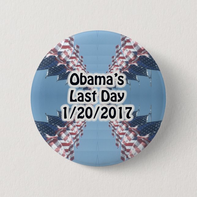 Obama's Last Day 1/20/2017 Button (Front)