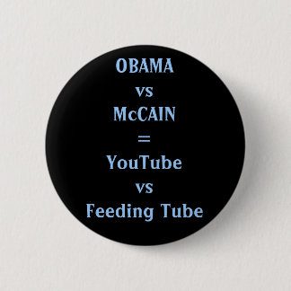 OBAMAvsMcCAIN=YouTubevsFeeding Tube Button