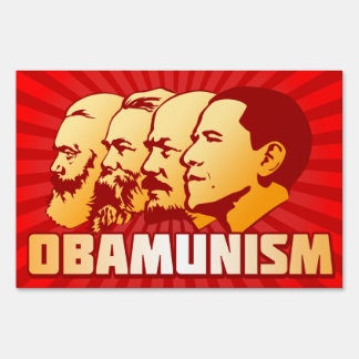 Obamunism Yard Sign