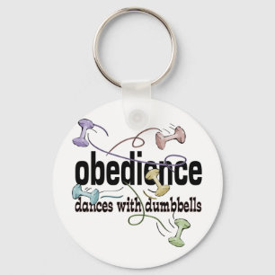 Obedience: Dances with Dumbbells Keychain