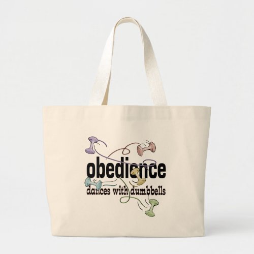 Obedience Dances with Dumbbells Large Tote Bag