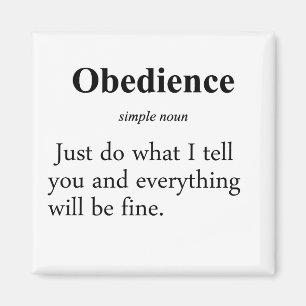 Obedience Definition Magnet