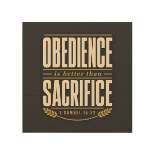 Obedience Is Better Than Sacrifice Christian Faith Wood Wall Art