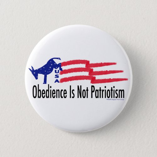 Obedience Patriotism Pinback Button