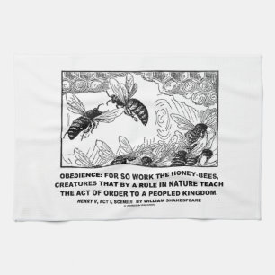 Obedience Work Honey-Bees Henry V Shakespeare Towel
