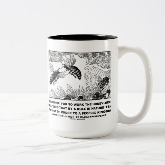 Obedience Work Honey-Bees Henry V Shakespeare Two-Tone Coffee Mug