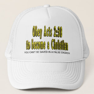Obey Acts 2:38 to become a Christian hat