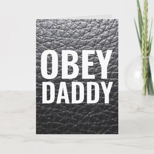 OBEY DADDY HAPPY BIRTHDAY DADDY DOM CARDS