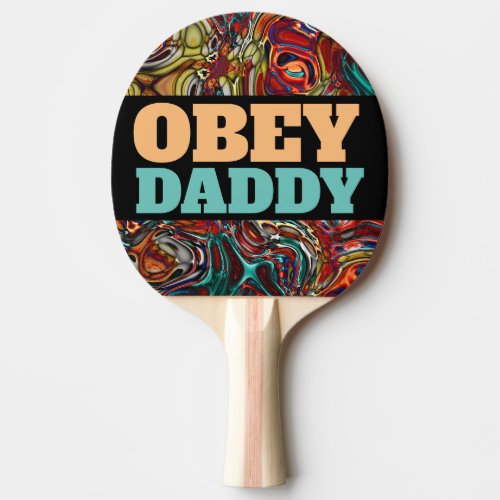 OBEY DADDY PADDLE FUN PING PONG PADDLES