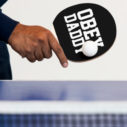OBEY DADDY PING PONG PADDLE
