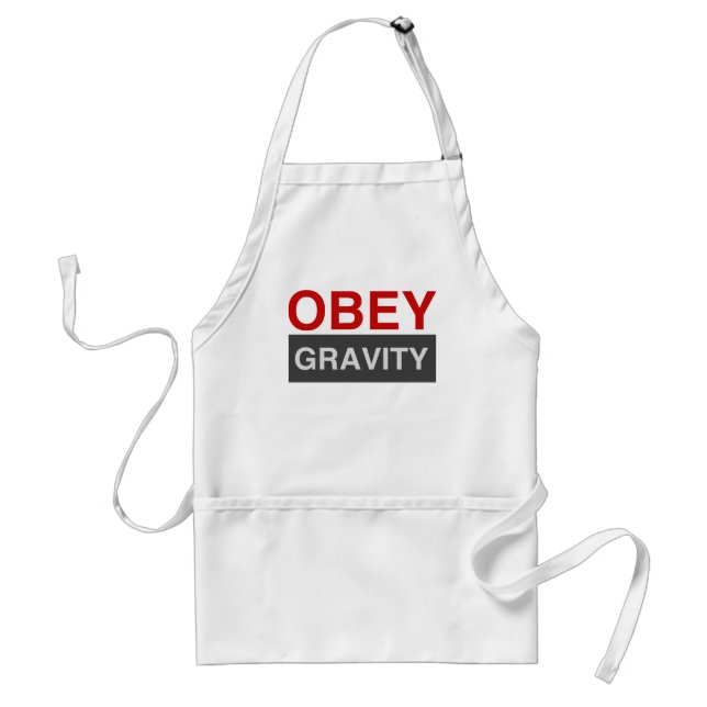 Obey Gravity Adult Apron (Front)