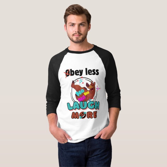 Obey Less Laugh More Funny Bear T-Shirt (Front Full)