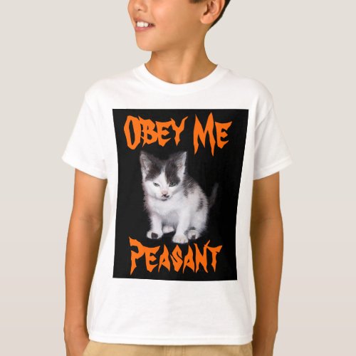 Obey Me Peasant T_Shirt