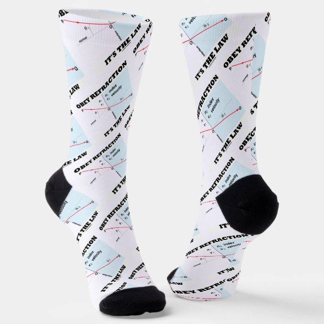 Obey Refraction It's The Law Snell's Law Physics Socks (Angled)