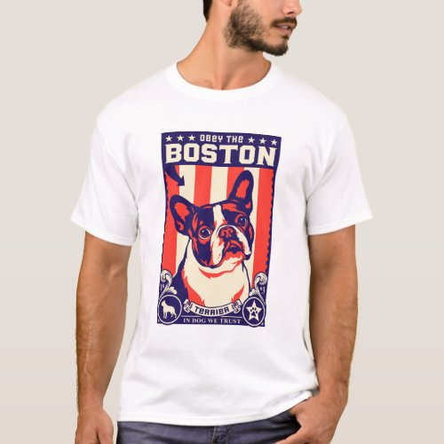 Obey the Boston Terrier T_Shirt