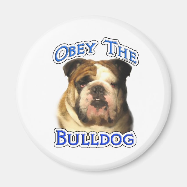 Obey the Bulldog - Magnet (Front)