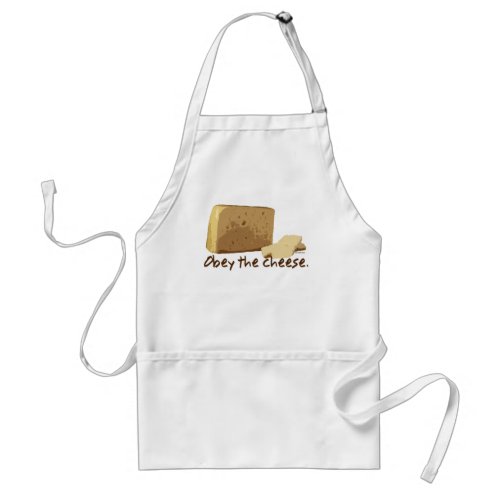 Obey the Cheese Adult Apron