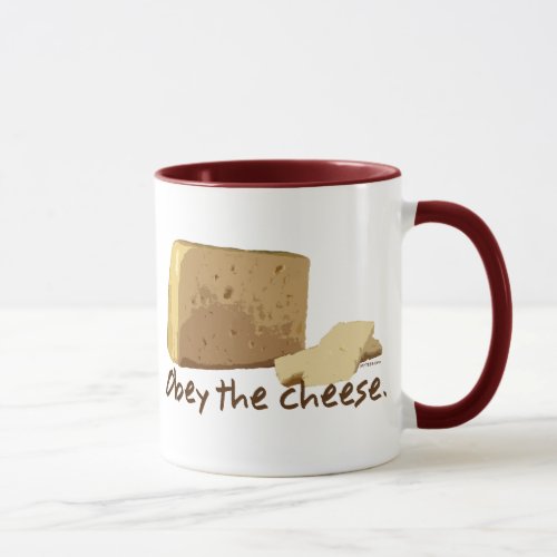 Obey the Cheese Mug