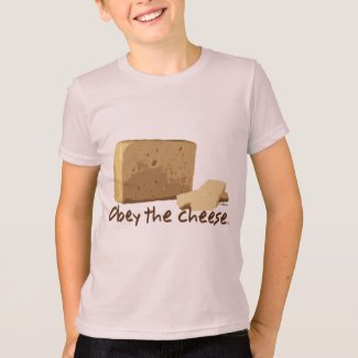 Obey the Cheese T-Shirt