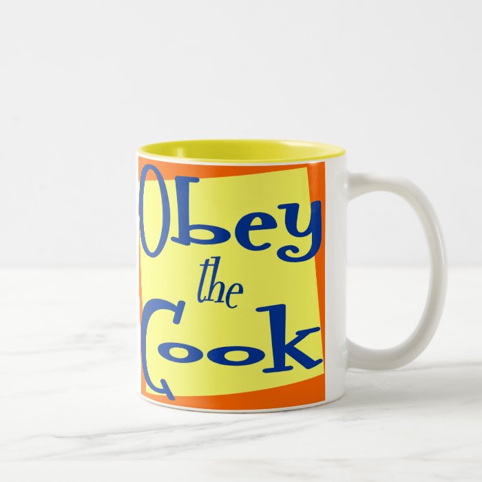 Obey the Cook Funny Kitchen Saying Mug