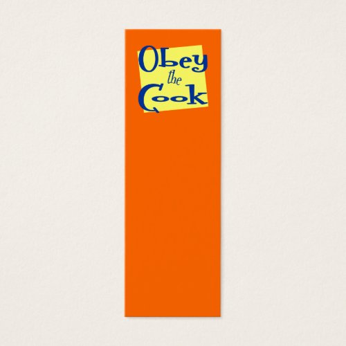 Obey the Cook Funny Saying Mini Bookmark Business Card Templates