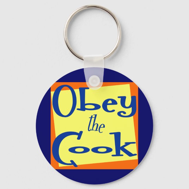 Obey the Cook Kitchen Saying Keychain (Front)