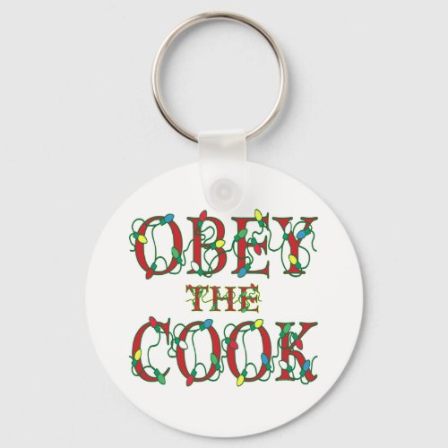 Obey the Cook Saying Holiday Lights Keychain