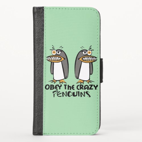 Obey the crazy Penguins Graphic Design iPhone XS Wallet Case