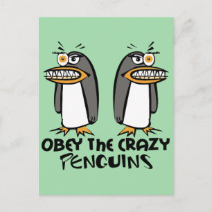 Obey the crazy Penguins (Green) Postcard