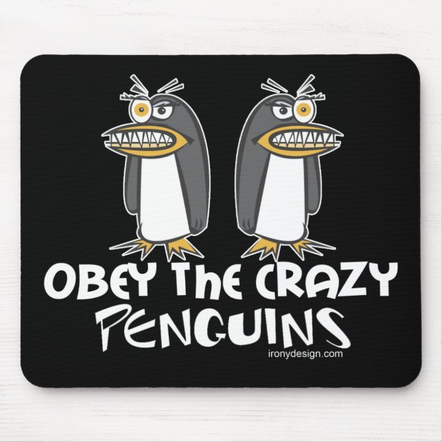 Obey The Crazy Penguins Mousepads (Front)