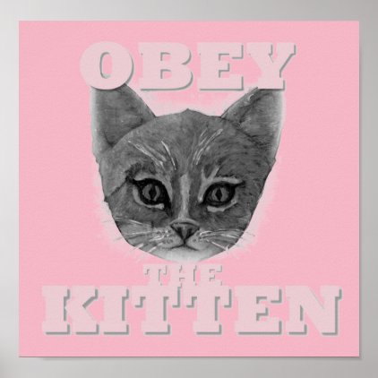 Obey the Kitten Poster