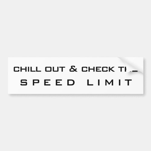 Obey the Speed Limit Bumper Sticker