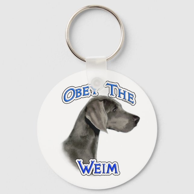 Obey the Weim Keychain (Front)