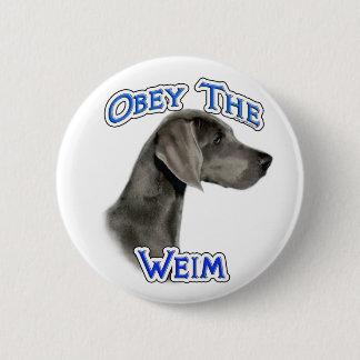 Obey the Weimaraner Button