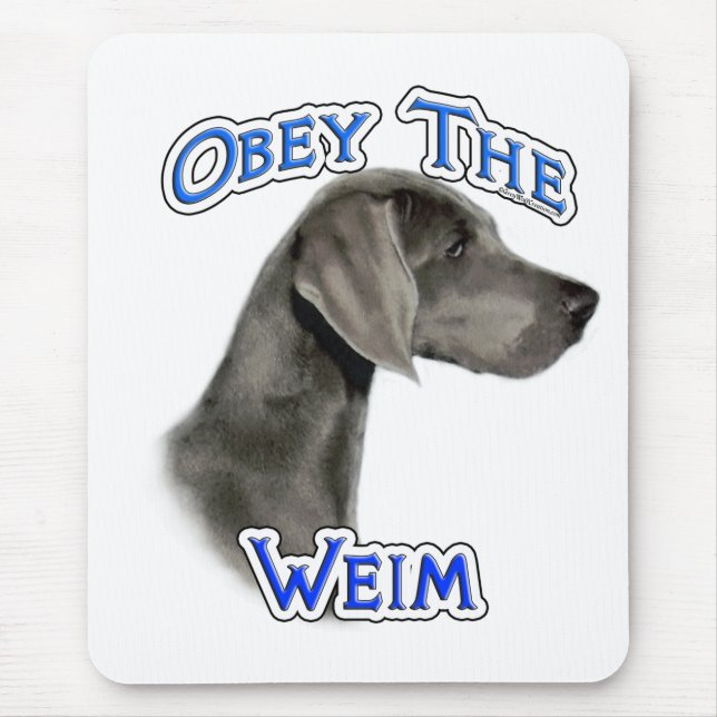 Obey the Weimaraner Mouse Pad (Front)