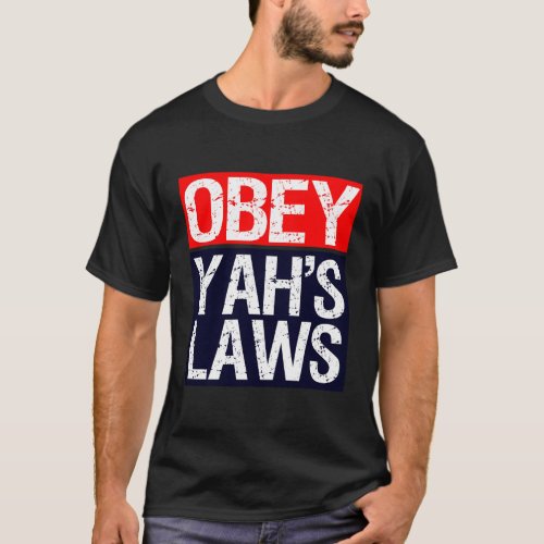 Obey YahS Laws Hebrew Israelite T_Shirt