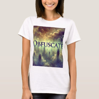 "Obfuscate" T-Shirt – Mysterious