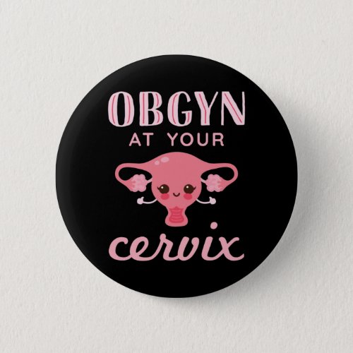 OBGYN at Your Cervix Button