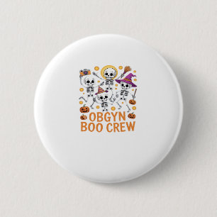 OBGYN Boo Crew Nurse Skeleton Dancing Halloween Sp Button