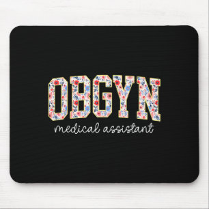 Obgyn Medical Istant Floral Ob-gyn Medical Istant Mouse Pad