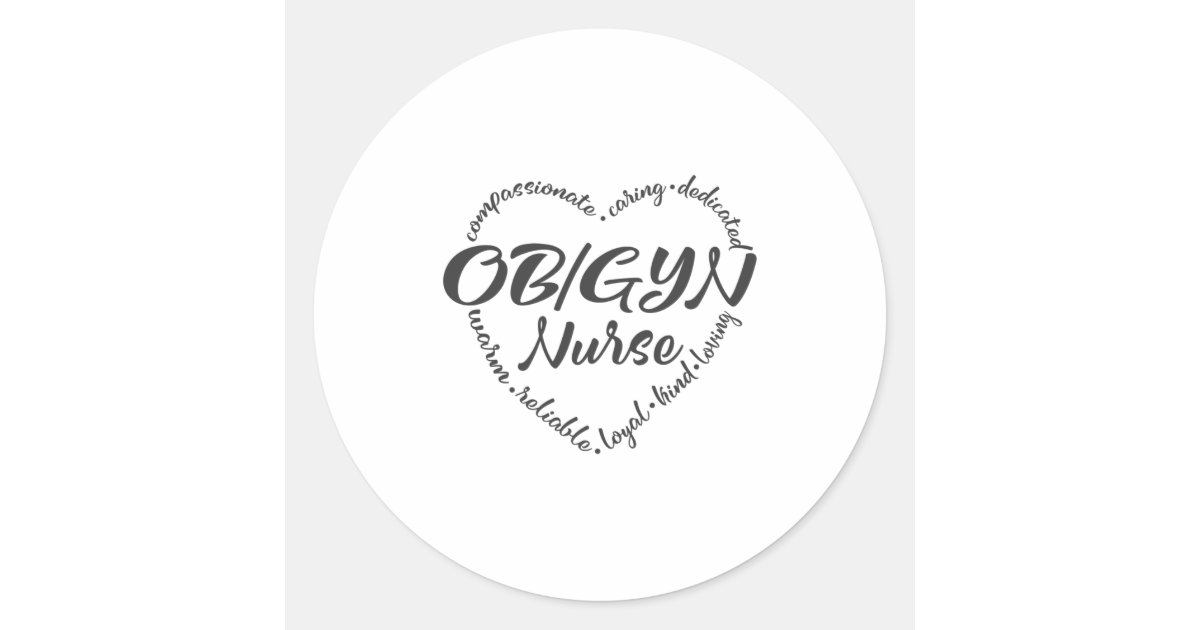 OBGYN nurse, OB-GYN, ob gyn obstetrician Classic Round Sticker | Zazzle