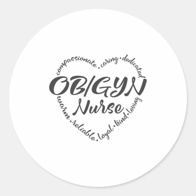 OBGYN nurse, OB-GYN, ob gyn obstetrician Classic Round Sticker | Zazzle