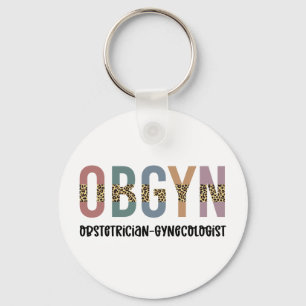 OBGYN Obstetrician Gynecologist Leopard Print Keychain