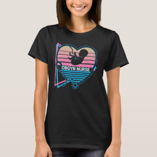 Obgyn Retro OBGYN Nurse T-Shirt