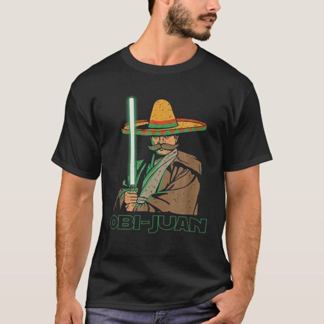 Obi Juan Funny Cinco De Mayo Mexican Movie Nerd Lo T-Shirt (Front)
