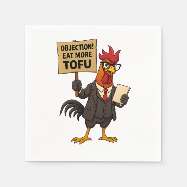 Objection! Eat More Tofu – Rooster Lawyer Protest  Napkins (Front)