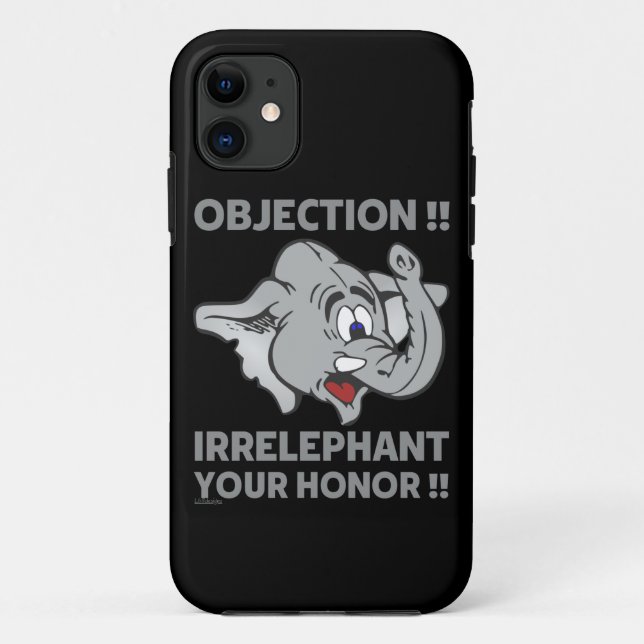 OBJECTION ! IRRELEPHANT YOUR HONOR !               Case-Mate iPhone CASE (Back)